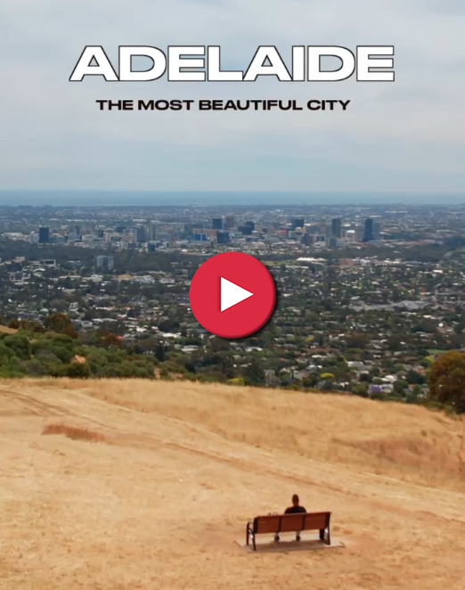 Adelaide - The Most Beautiful City
