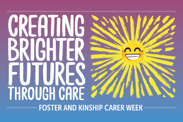 Foster and Kinship Carer Week 2026 decorative banner